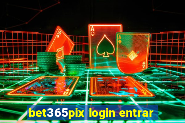 bet365pix login entrar